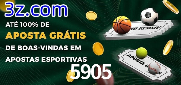 5905 Ate 100% de Aposta Gratis